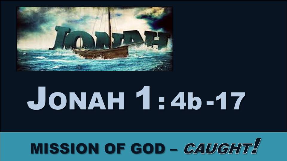 Caught!: Jonah 1.4b-17