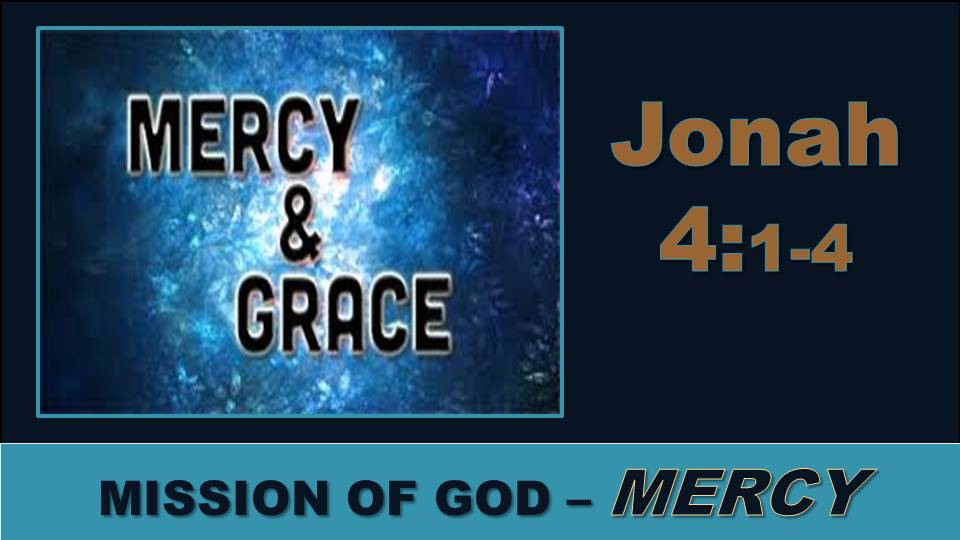 Mercy: Jonah 4.1-4