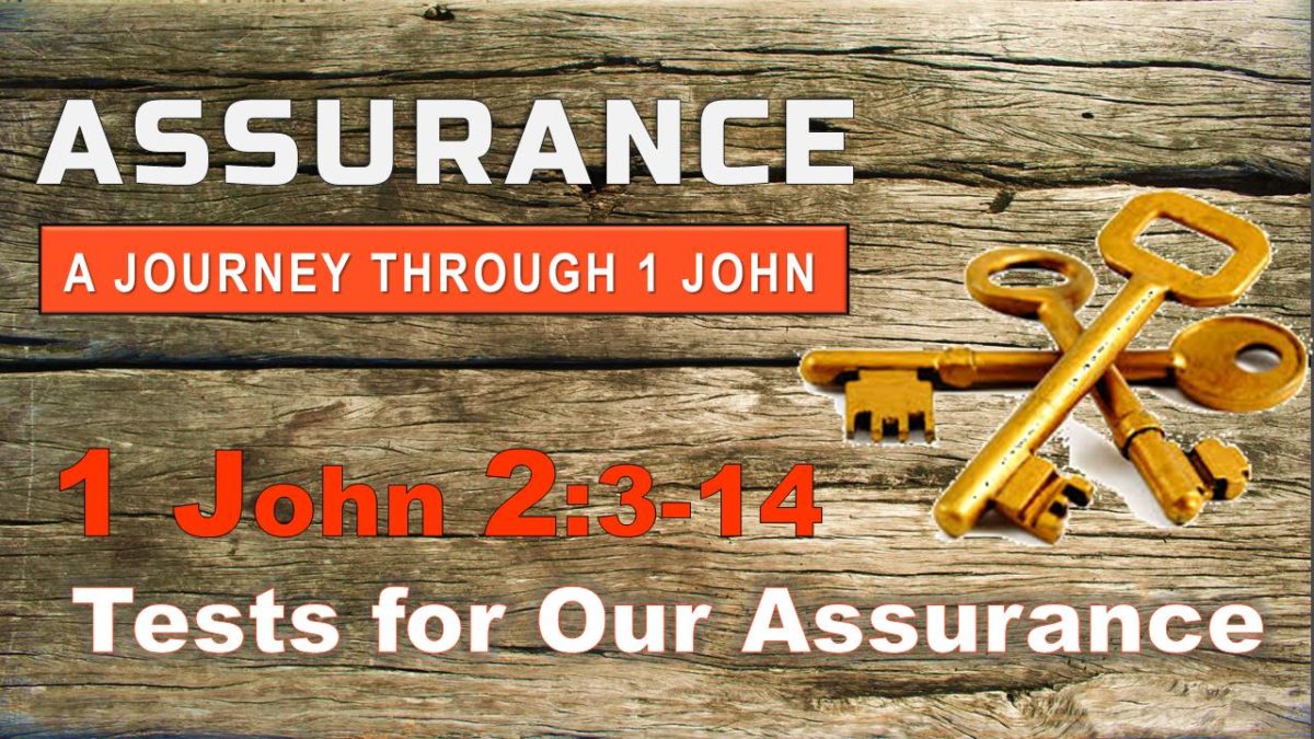 Tests for Assurance: 1 John 2.3-14